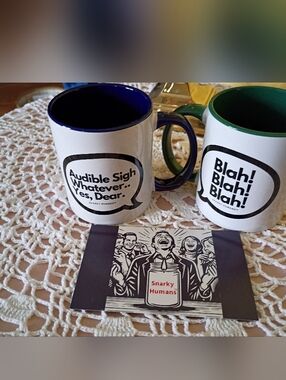 Snarky Humans,Coffee Mugs "Blah, Blah, Blah& "Audible Sigh, "Whatever Yes Dear"